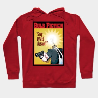 Bulb Fiction Hoodie